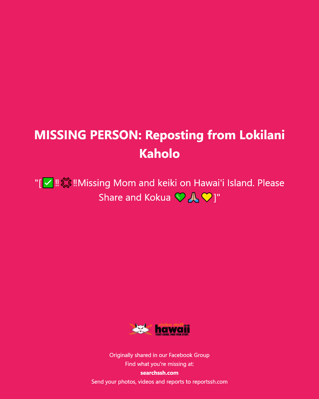 MISSING PERSON - Hawai'i Island | Stolen Stuff Hawaii