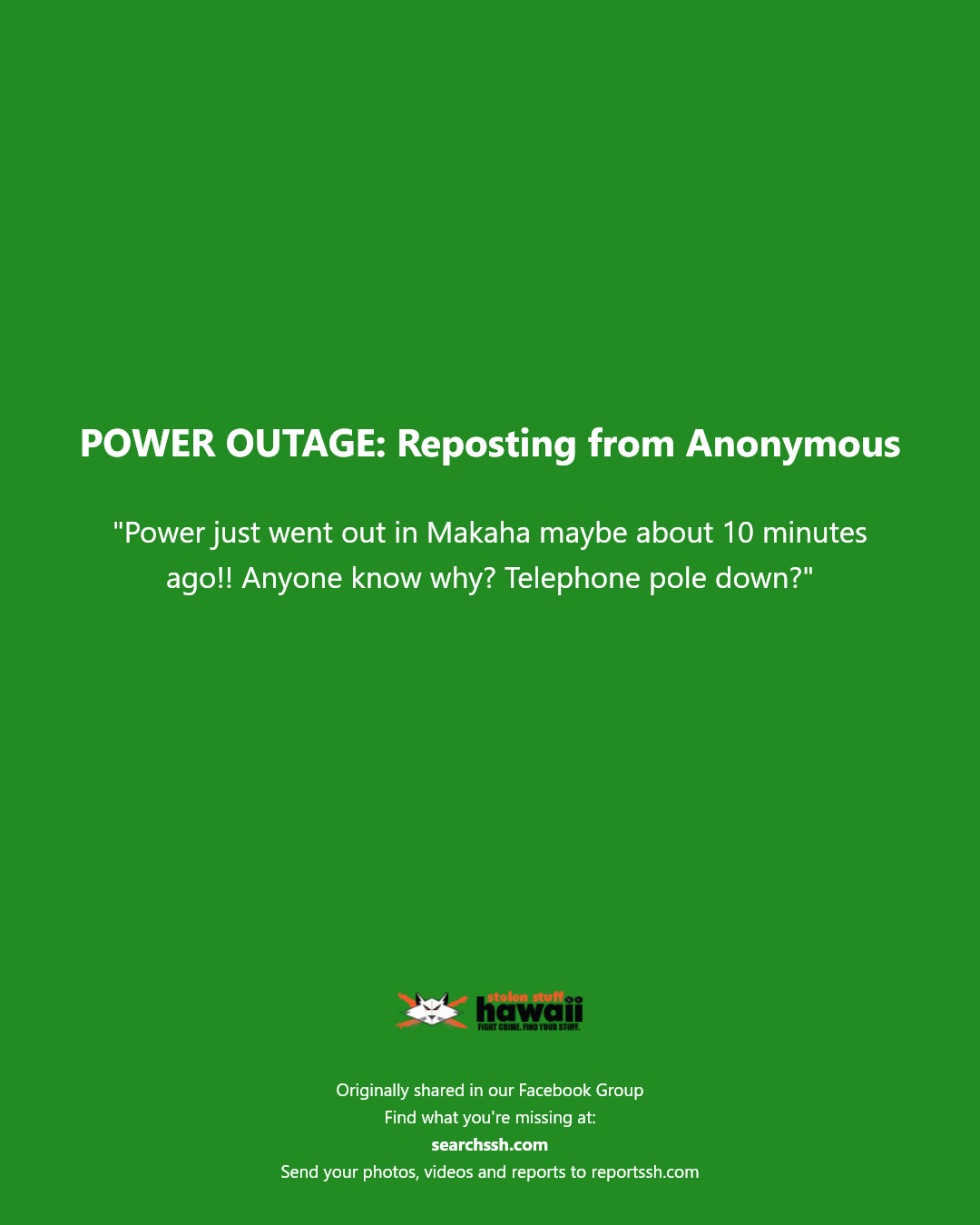 POWER OUTAGE - Makaha, Oahu | Stolen Stuff Hawaii