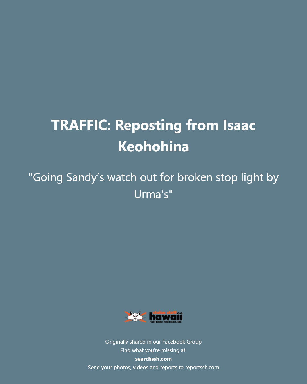 TRAFFIC - Urma's, Sandy's Beach, Oahu | Stolen Stuff Hawaii