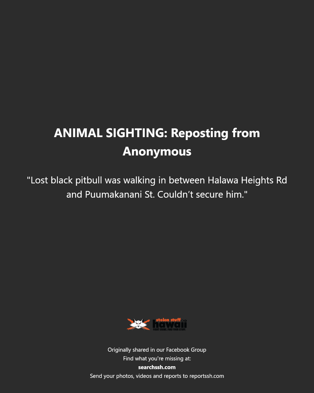 ANIMAL SIGHTING - Halawa Heights Rd and Puumakanani St, Aiea, Oahu | Stolen Stuff Hawaii