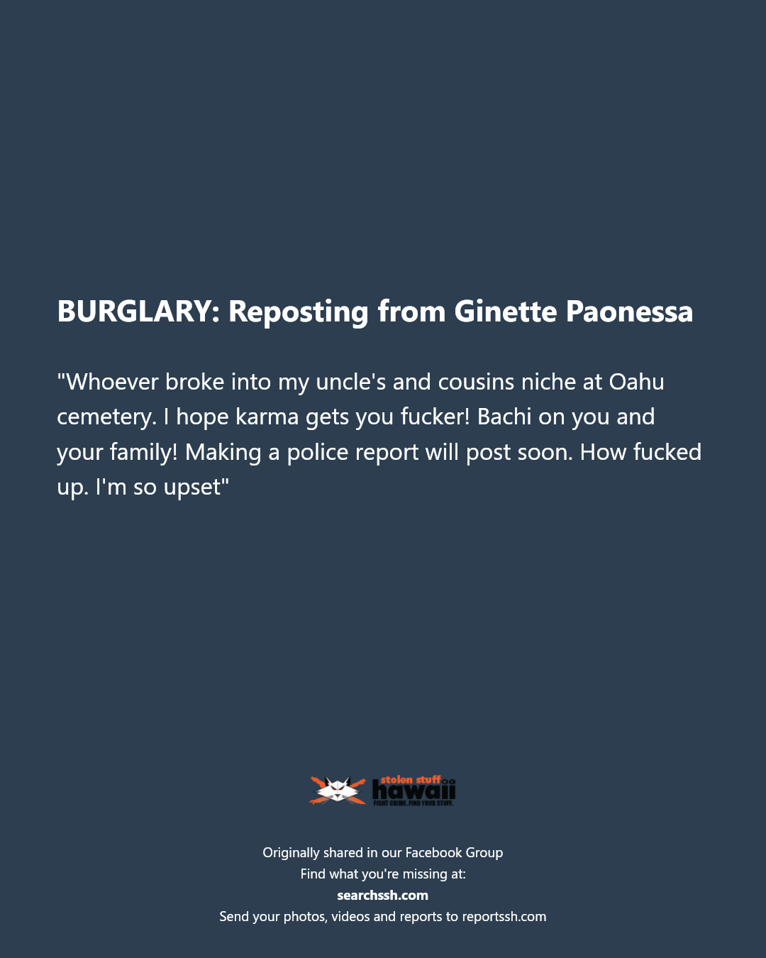 BURGLARY - Oahu cemetery, Oahu | Stolen Stuff Hawaii