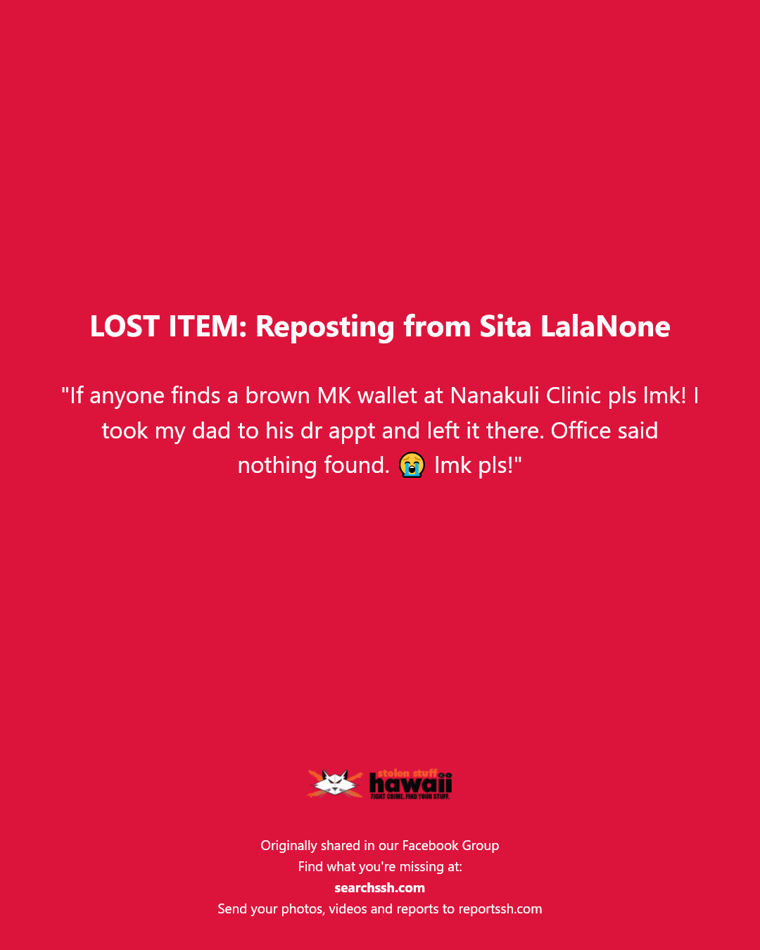 LOST ITEM - Nanakuli Clinic, Nanakuli, Oahu | Stolen Stuff Hawaii