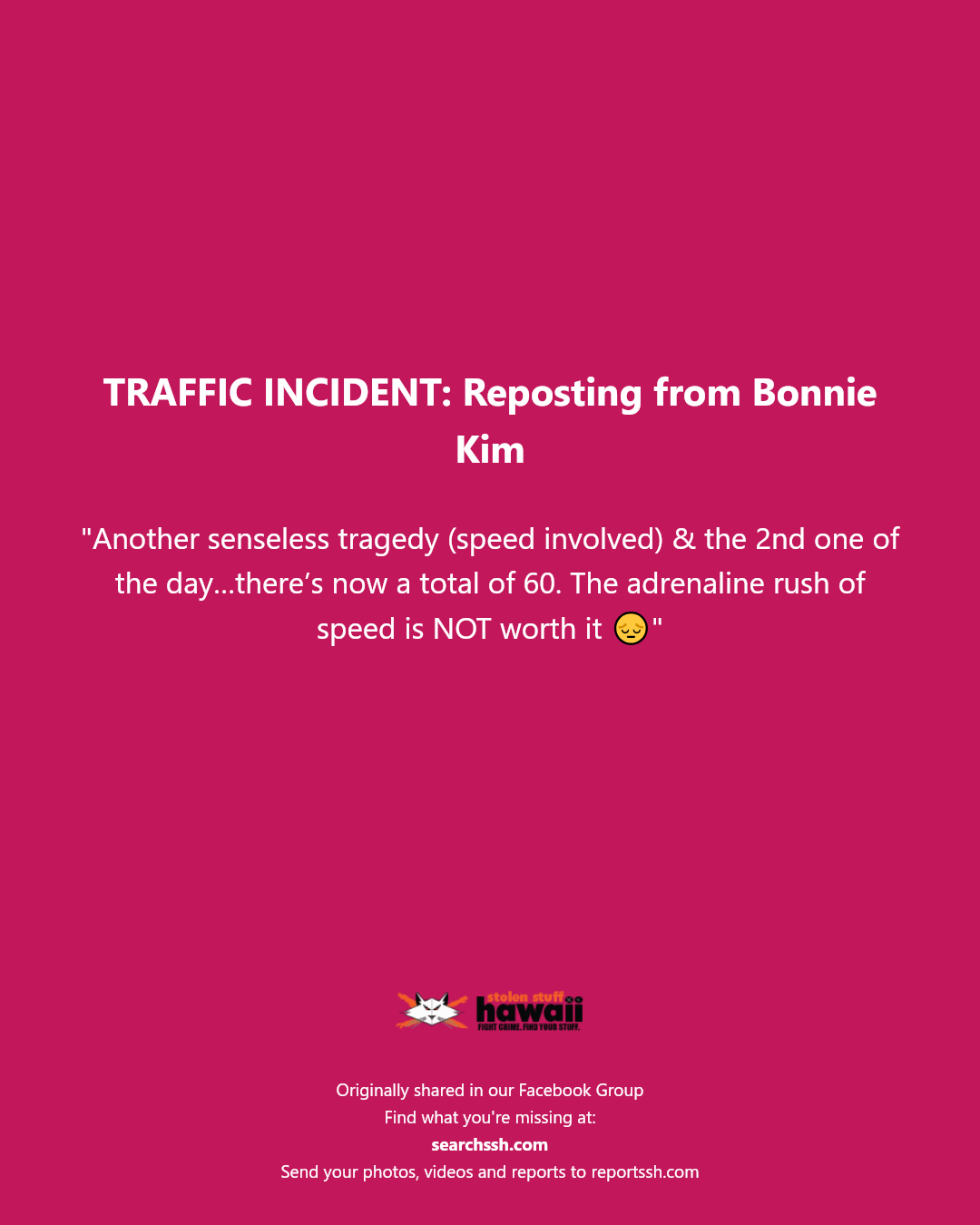 TRAFFIC INCIDENT - Hawaii | Stolen Stuff Hawaii