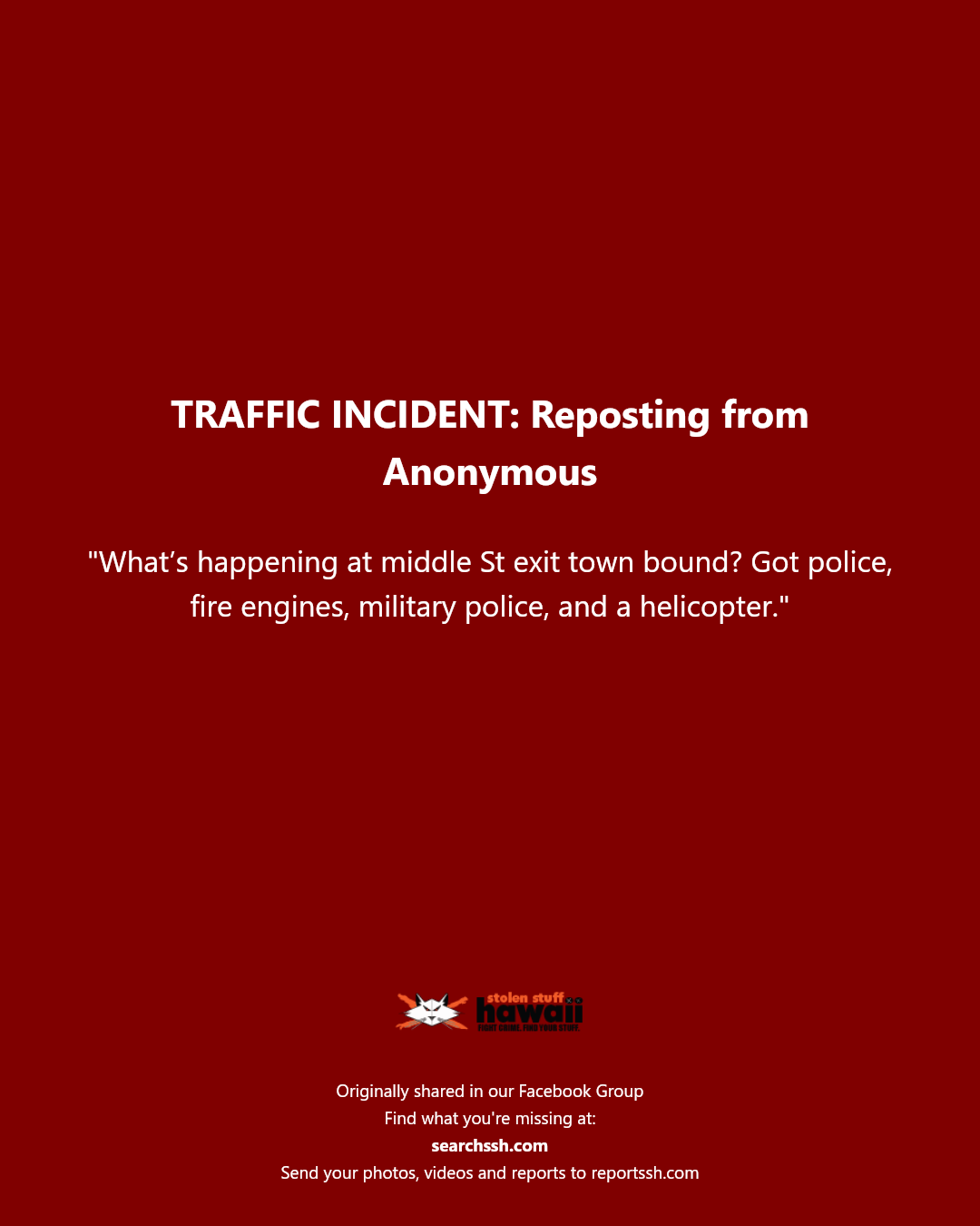 TRAFFIC INCIDENT - Middle Street exit, Honolulu, Oahu | Stolen Stuff Hawaii