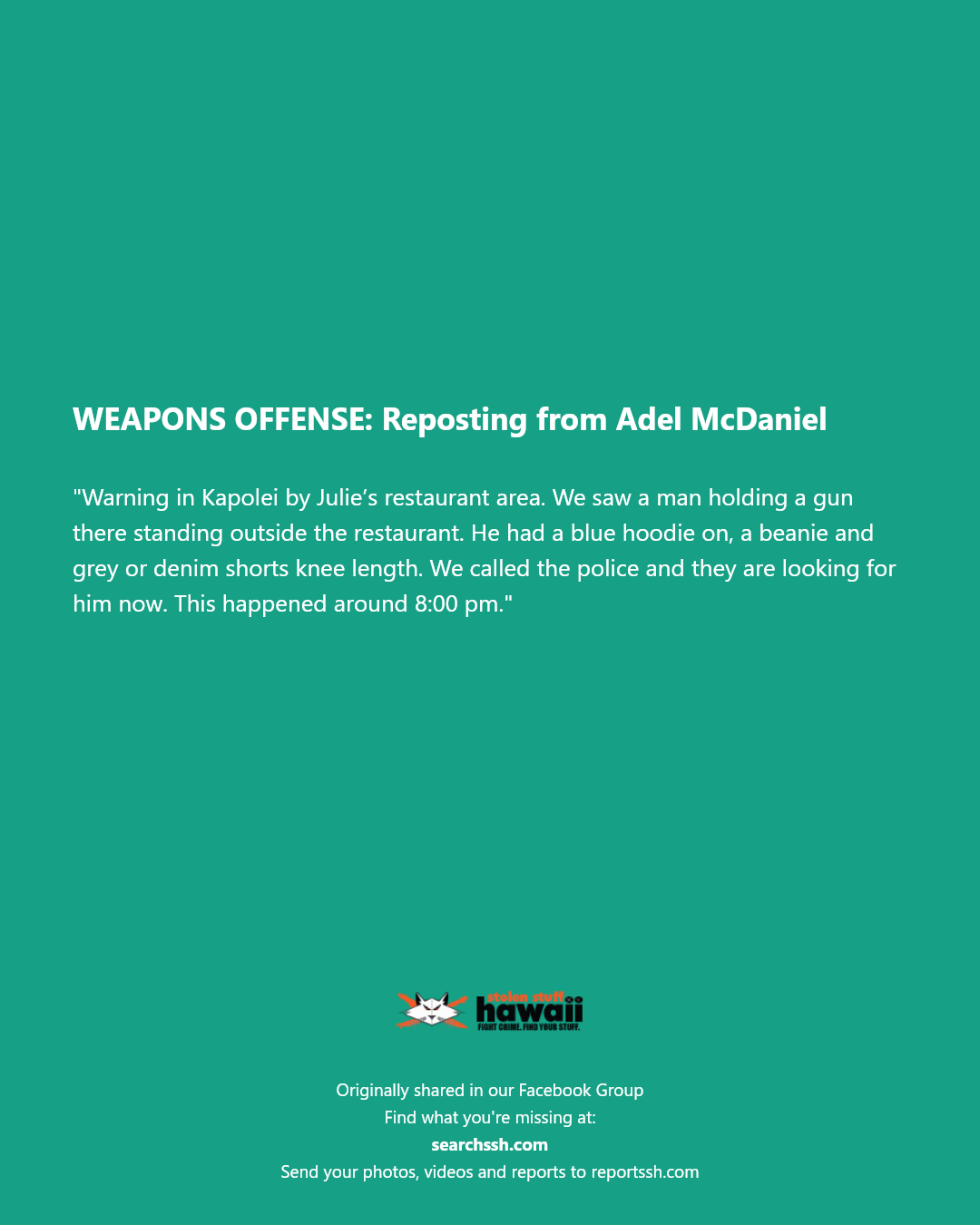 WEAPONS OFFENSE - Julie’s restaurant area, Kapolei, Oahu | Stolen Stuff Hawaii