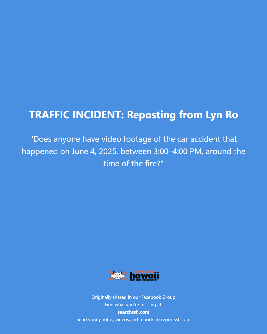TRAFFIC INCIDENT - Hawaii | Stolen Stuff Hawaii