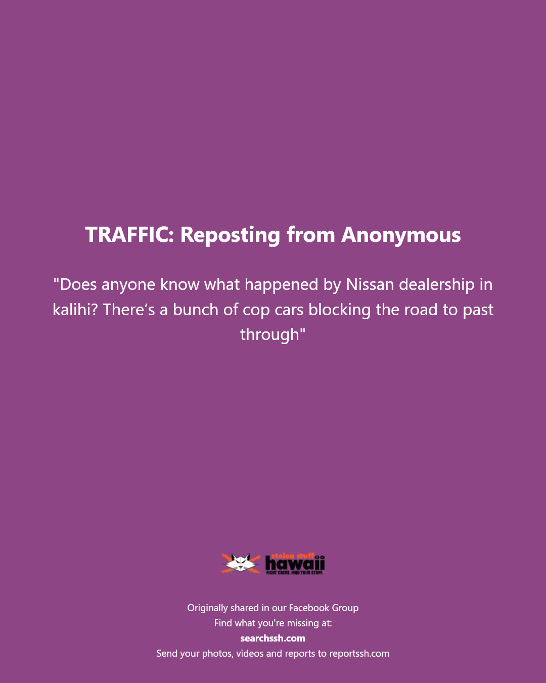 TRAFFIC - Nissan dealership in Kalihi, Honolulu, Oahu | Stolen Stuff Hawaii