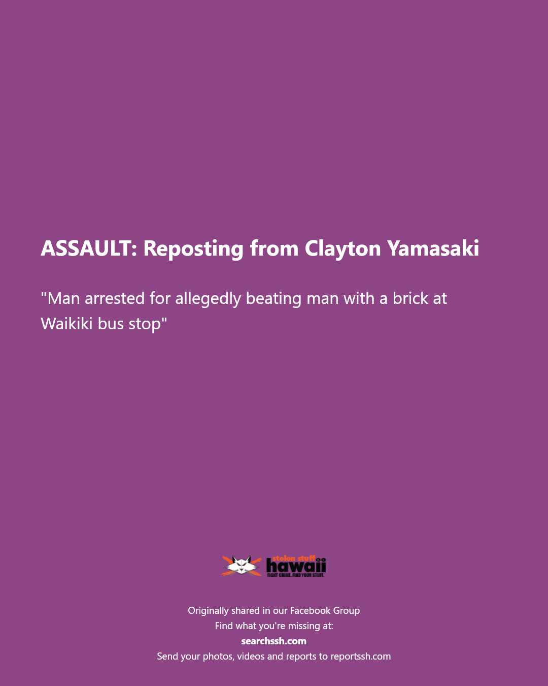 ASSAULT - Waikiki bus stop, Honolulu, Oahu | Stolen Stuff Hawaii