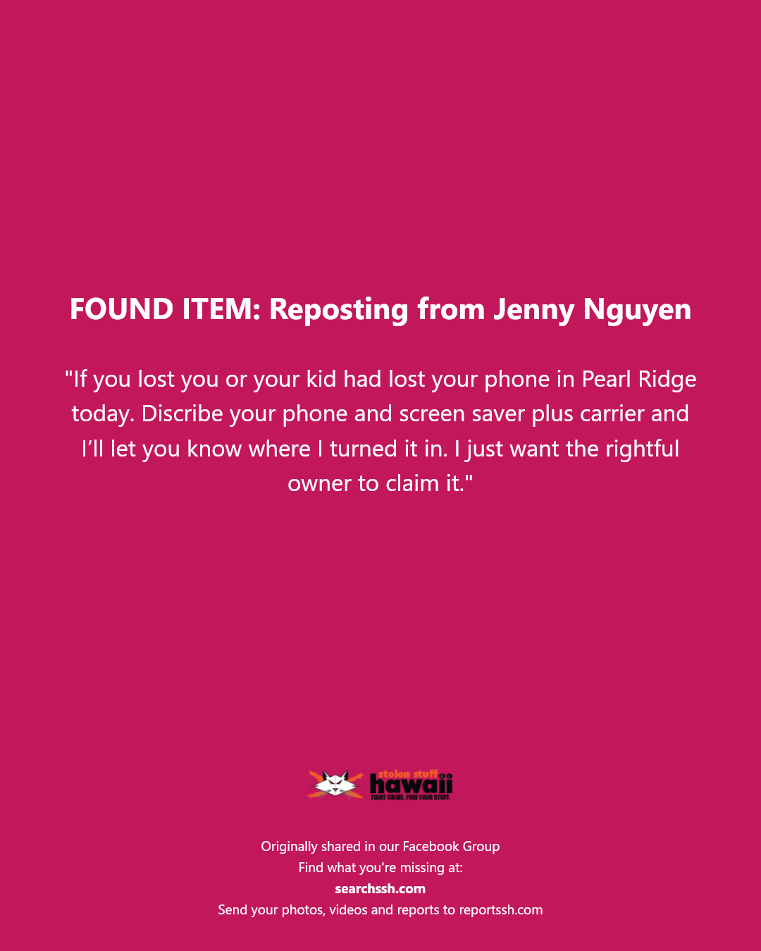 FOUND ITEM - Pearl Ridge, Aiea, Oahu | Stolen Stuff Hawaii