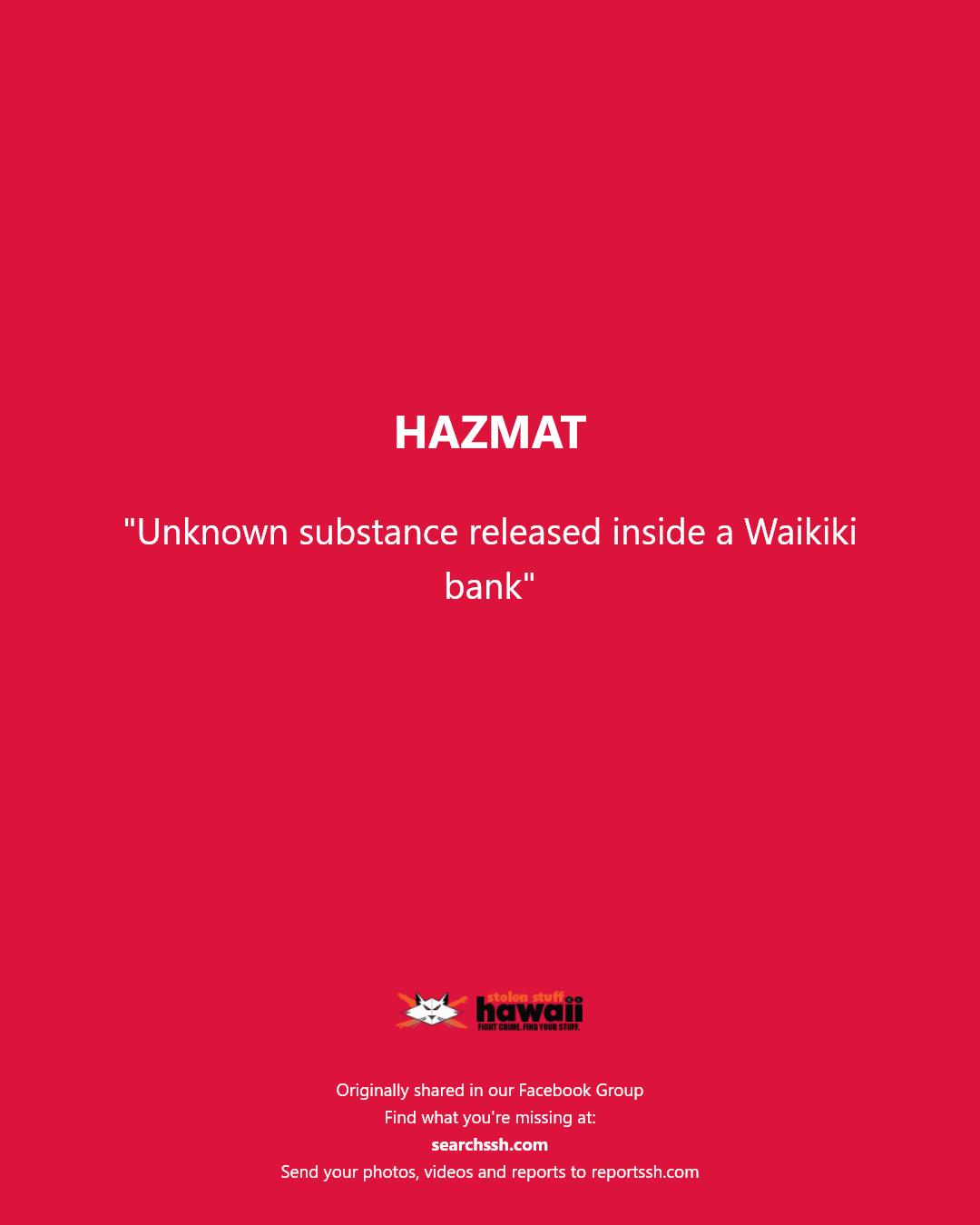 HAZMAT - Waikiki, Honolulu, Oahu | Stolen Stuff Hawaii
