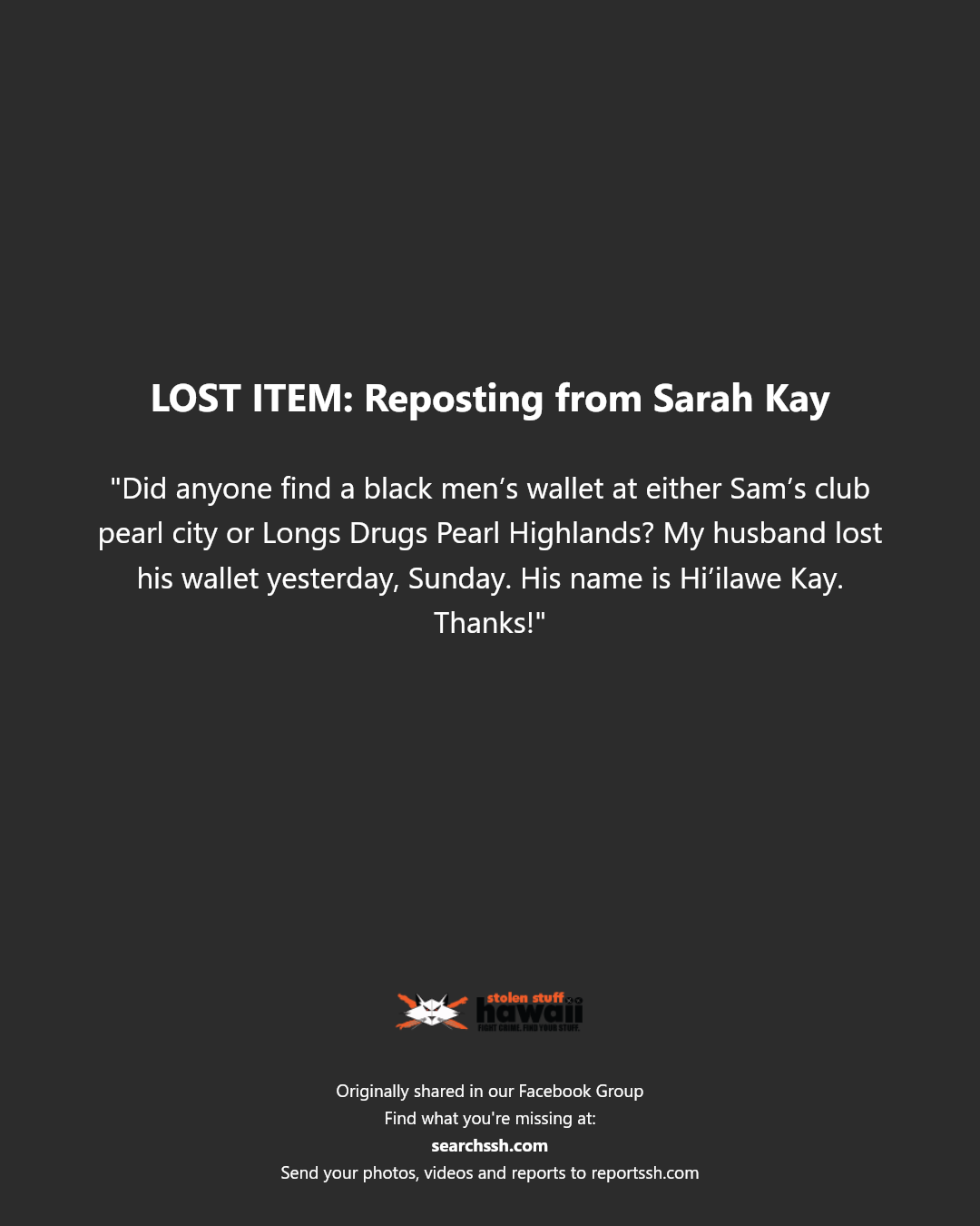 LOST ITEM - Sam's Club Pearl City, Pearl City, Oahu
Longs Drugs Pearl Highlands, Pearl City, Oahu | Stolen Stuff Hawaii
