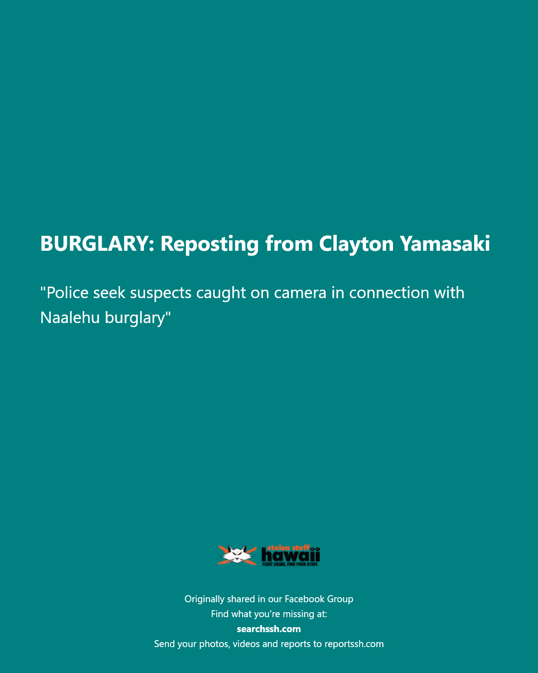 BURGLARY - Naalehu, Hawaii | Stolen Stuff Hawaii