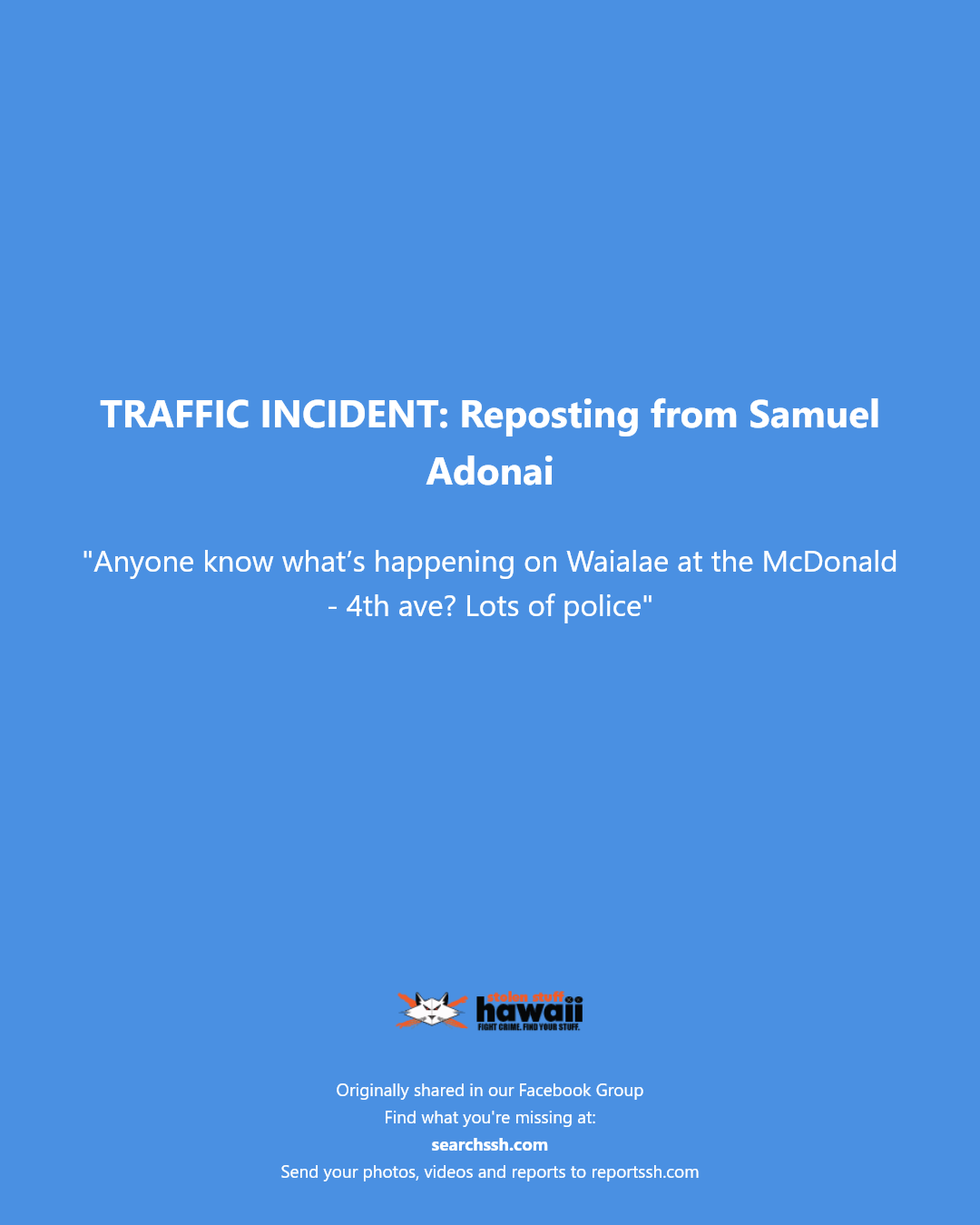 TRAFFIC INCIDENT - Waialae at the McDonald - 4th ave, Honolulu | Stolen Stuff Hawaii