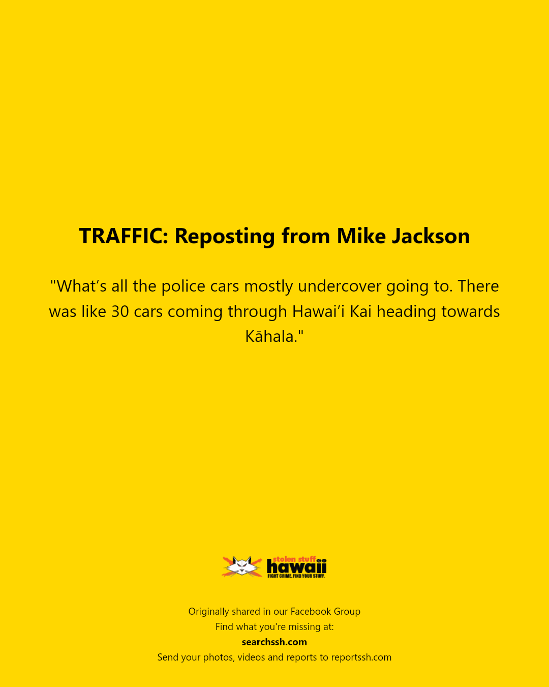 TRAFFIC - Kāhala, Honolulu, Oahu | Stolen Stuff Hawaii