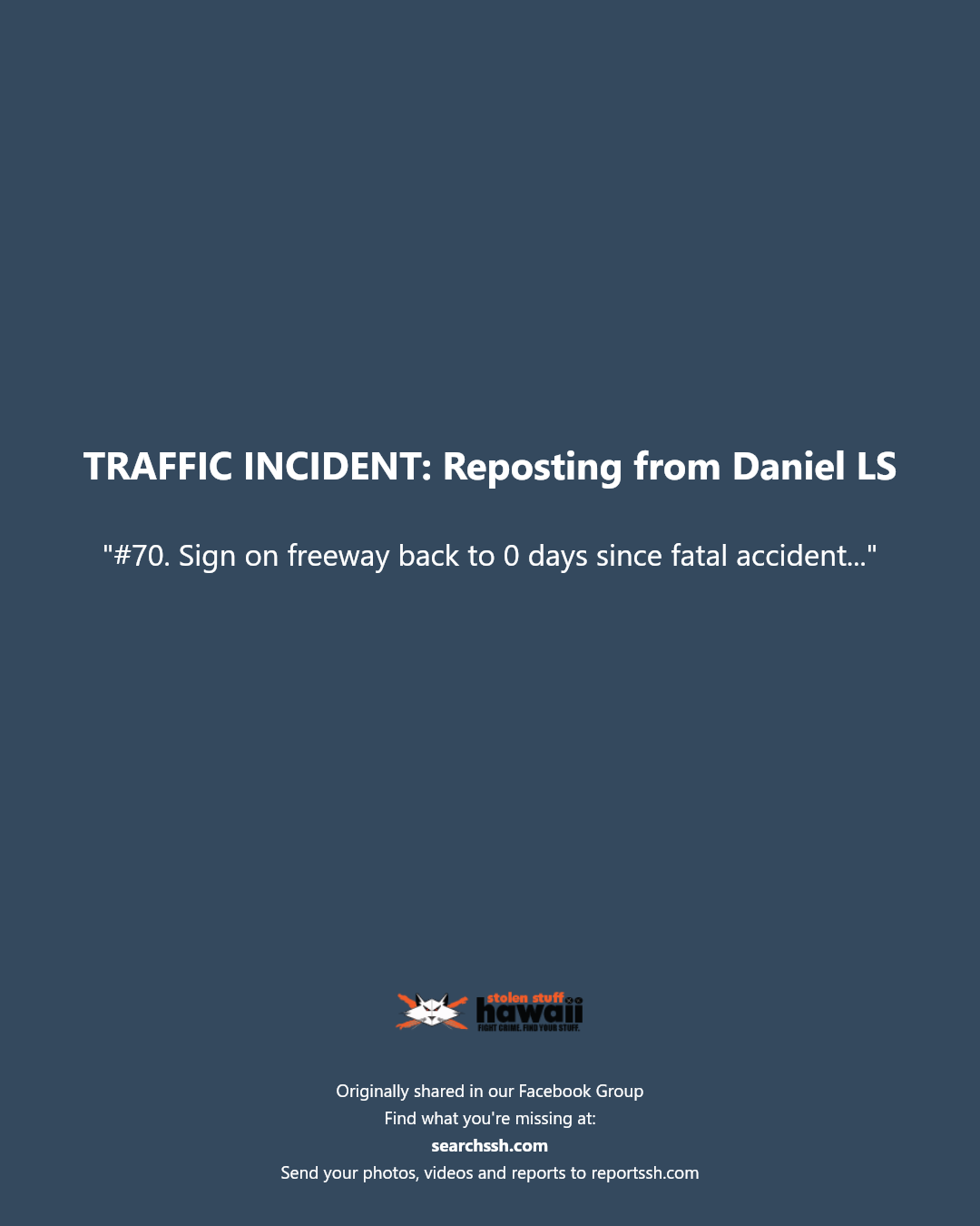 TRAFFIC INCIDENT - Hawaii | Stolen Stuff Hawaii