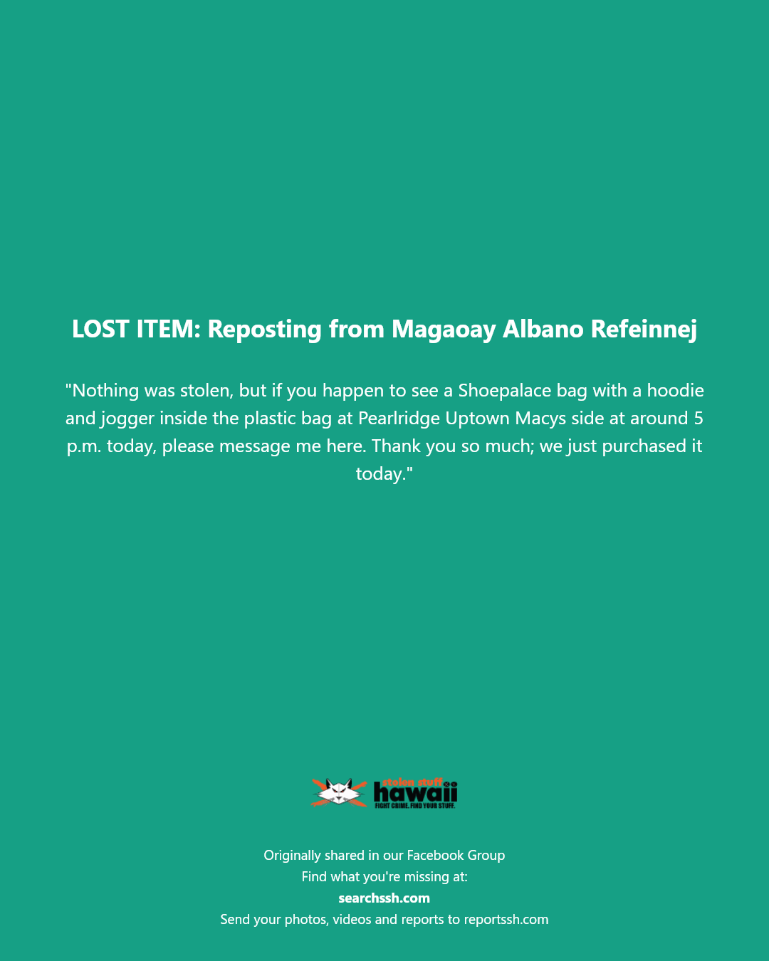 LOST ITEM - Pearlridge Uptown Macys, Aiea, Oahu | Stolen Stuff Hawaii