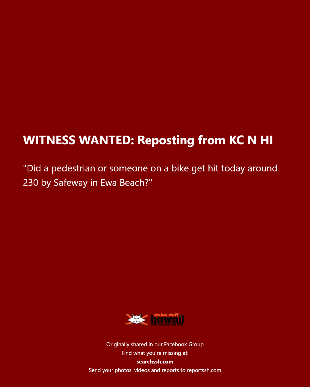 WITNESS WANTED - Safeway in Ewa Beach | Stolen Stuff Hawaii