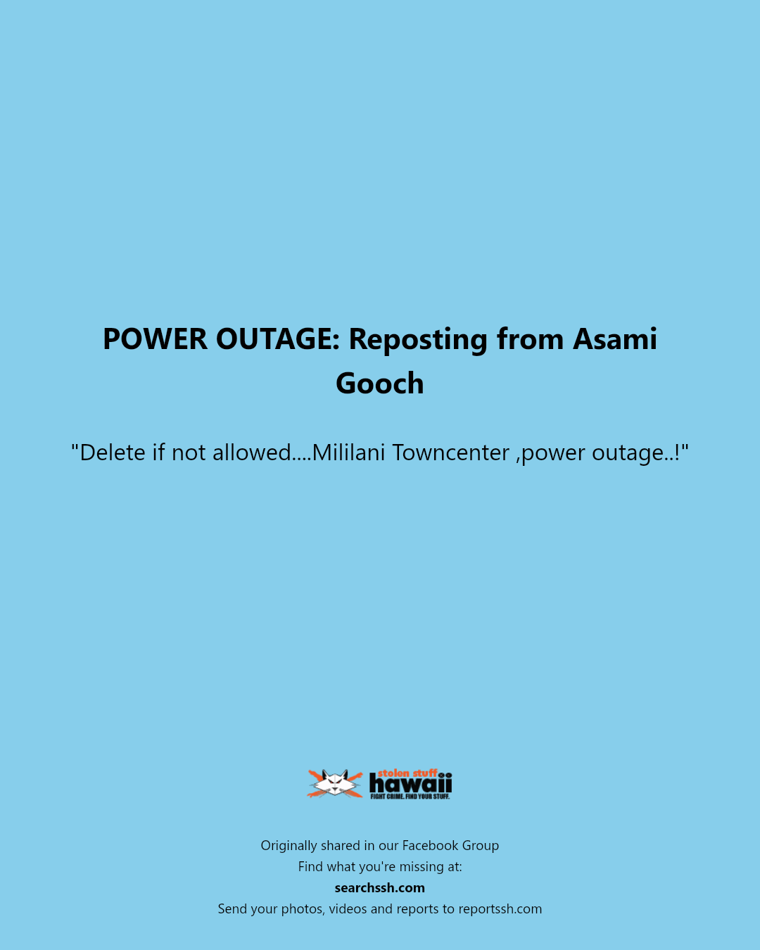 POWER OUTAGE - Mililani Towncenter | Stolen Stuff Hawaii