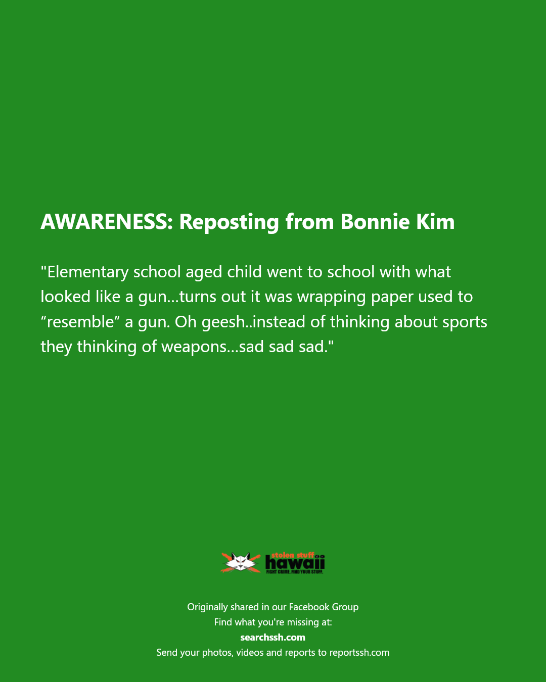 AWARENESS - Unknown | Stolen Stuff Hawaii
