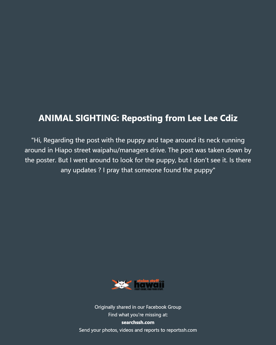 ANIMAL SIGHTING - Hiapo Street and Managers Drive, Waipahu, Oahu | Stolen Stuff Hawaii