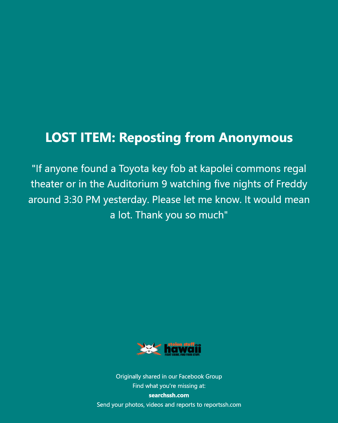 LOST ITEM - Kapolei Commons Regal Theater, Kapolei, Oahu | Stolen Stuff Hawaii