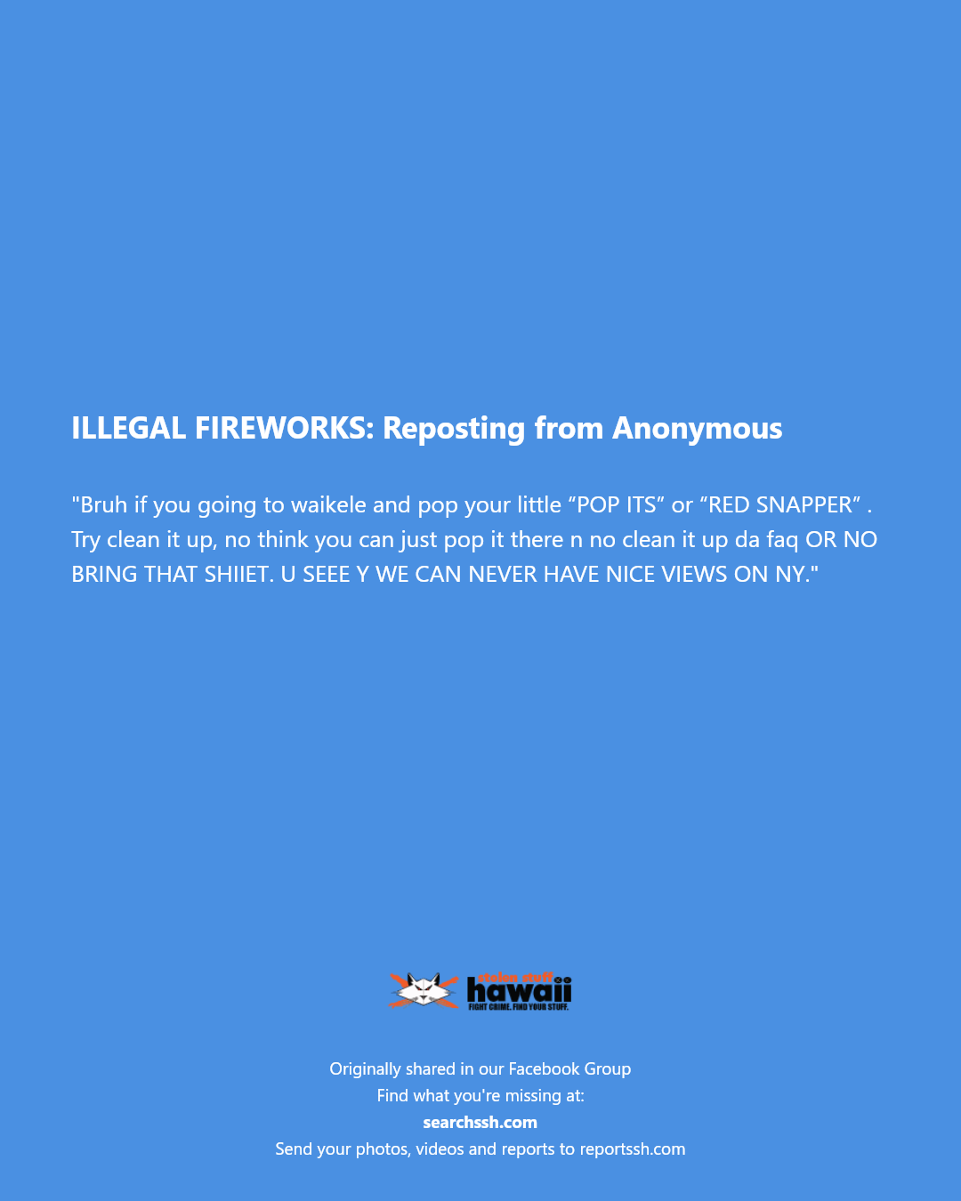 ILLEGAL FIREWORKS - Unknown | Stolen Stuff Hawaii