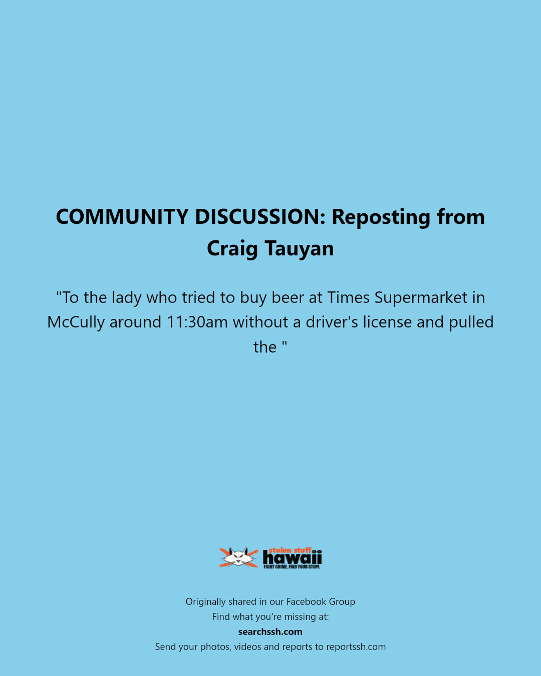 COMMUNITY DISCUSSION - Times Supermarket in McCully, Honolulu, Oahu | Stolen Stuff Hawaii