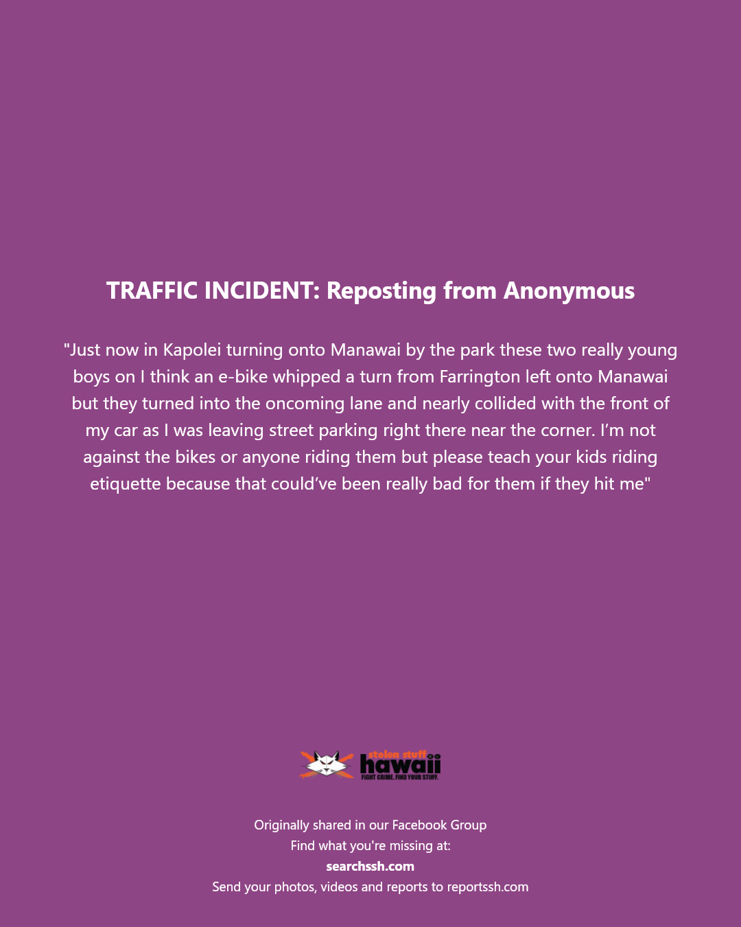 TRAFFIC INCIDENT - Manawai Street, Kapolei, Oahu | Stolen Stuff Hawaii