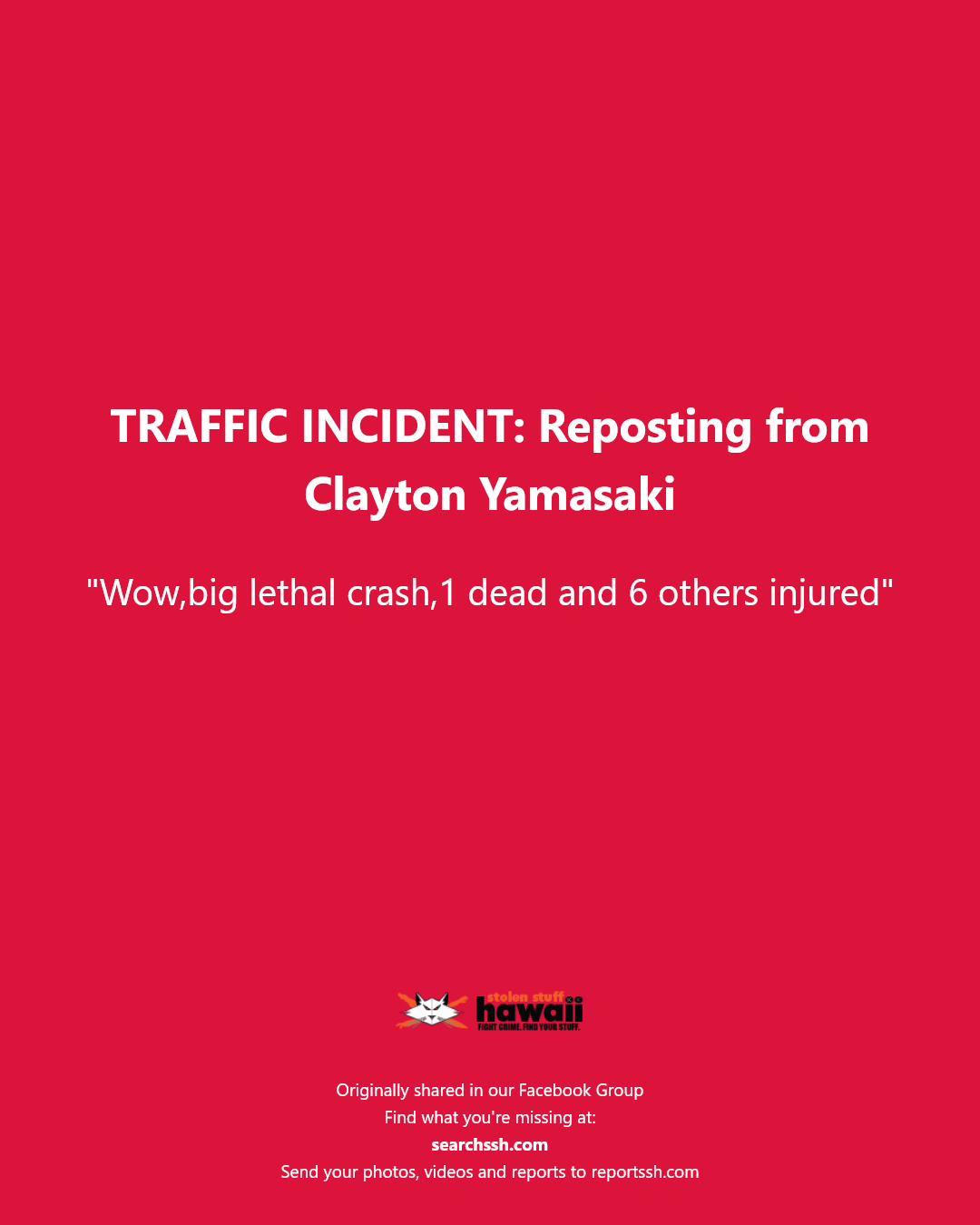 TRAFFIC INCIDENT - Unknown | Stolen Stuff Hawaii
