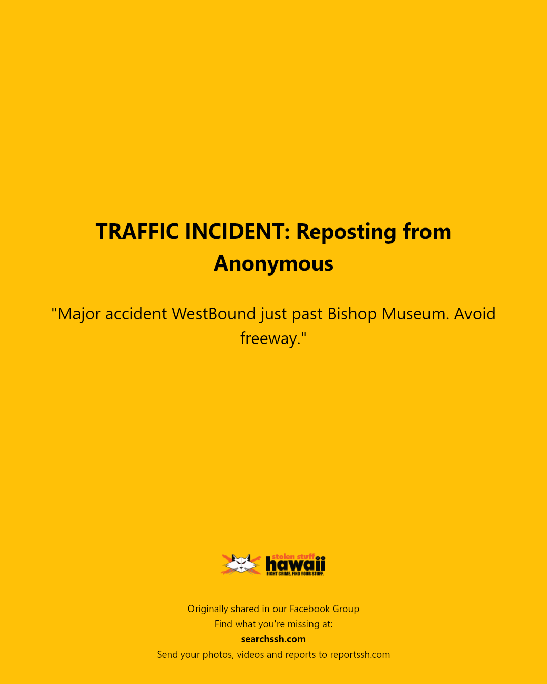 TRAFFIC INCIDENT - Bishop Museum, Honolulu, Oahu | Stolen Stuff Hawaii