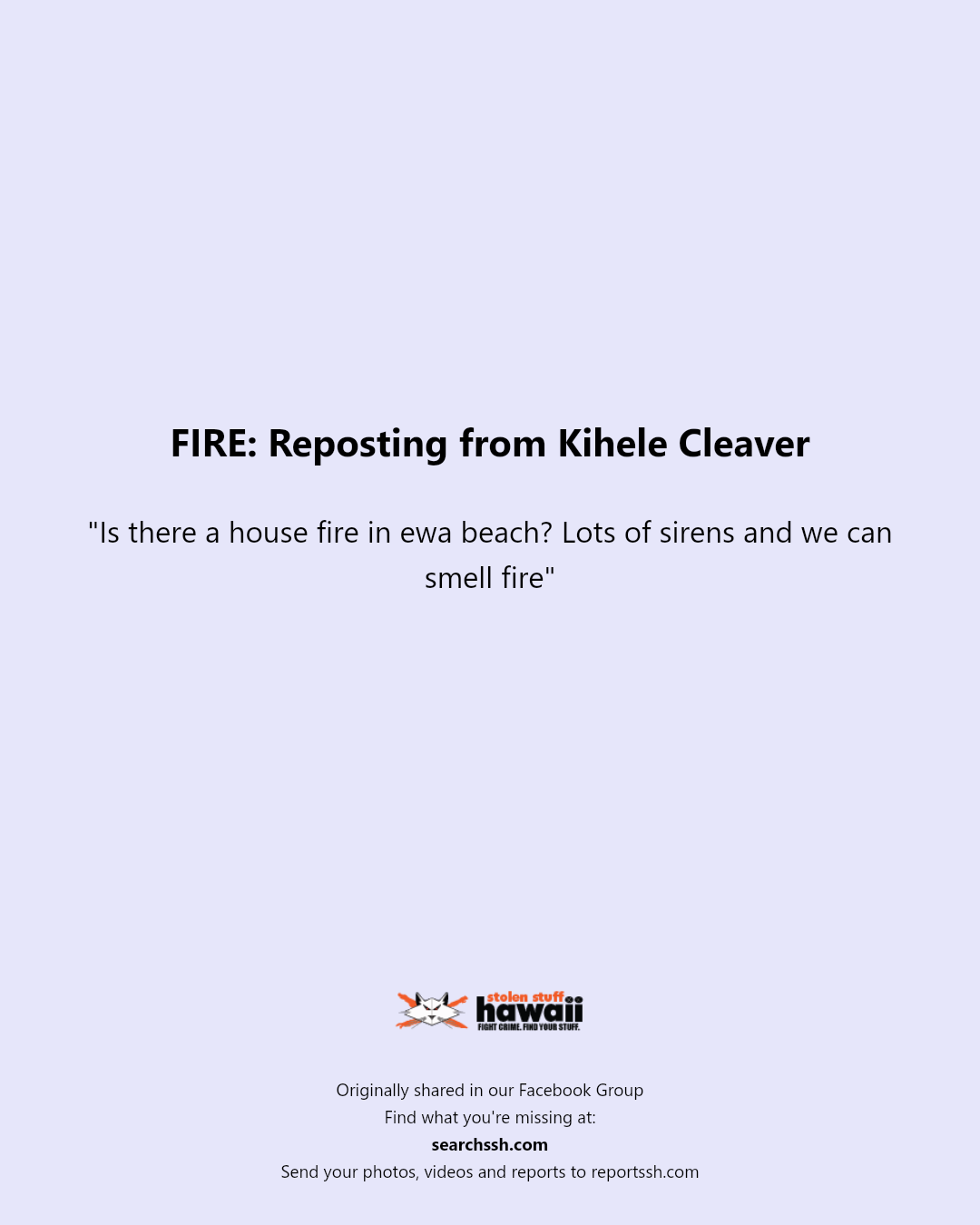 FIRE - Ewa Beach, Oahu | Stolen Stuff Hawaii