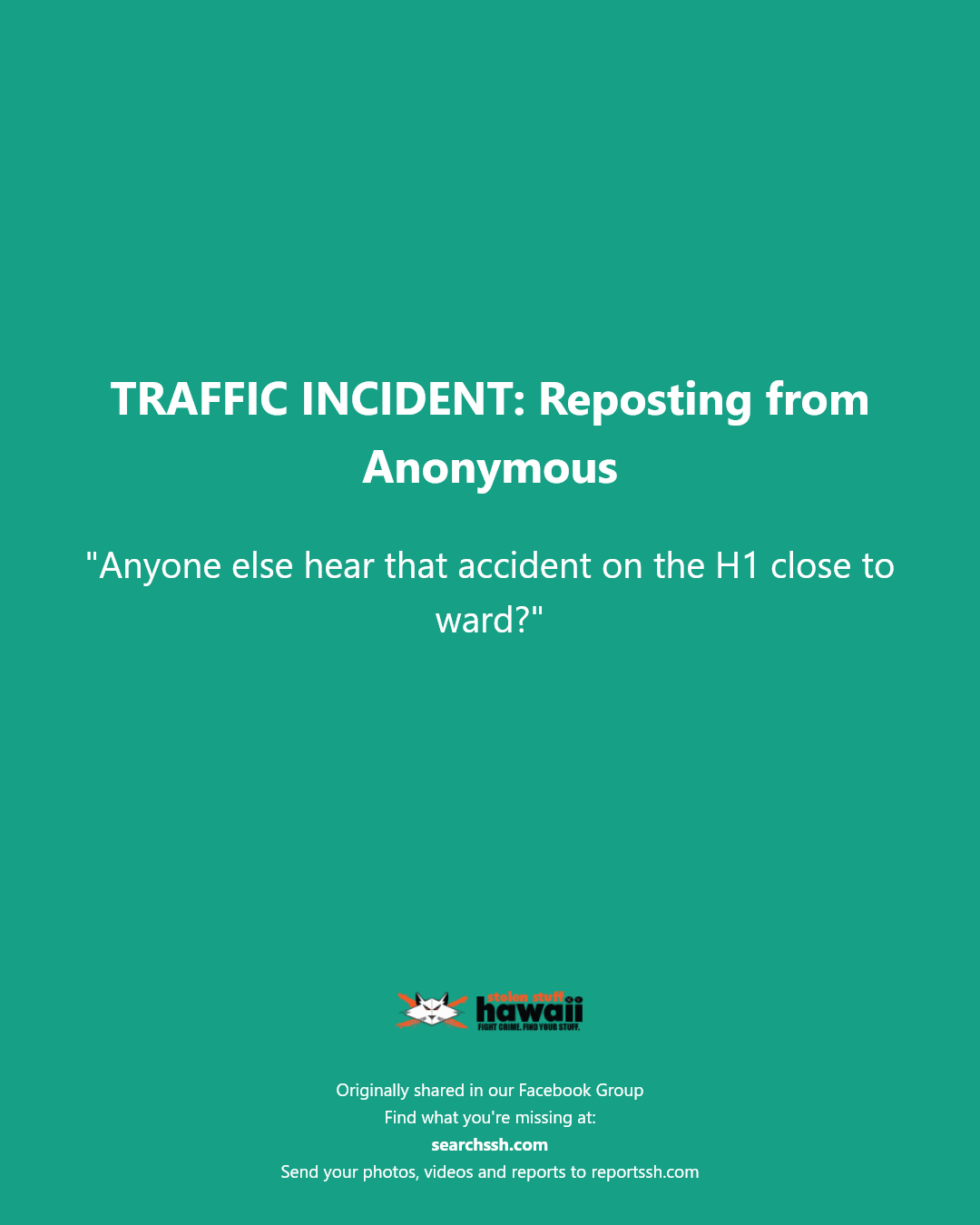 TRAFFIC INCIDENT - Ward Avenue, Honolulu | Stolen Stuff Hawaii