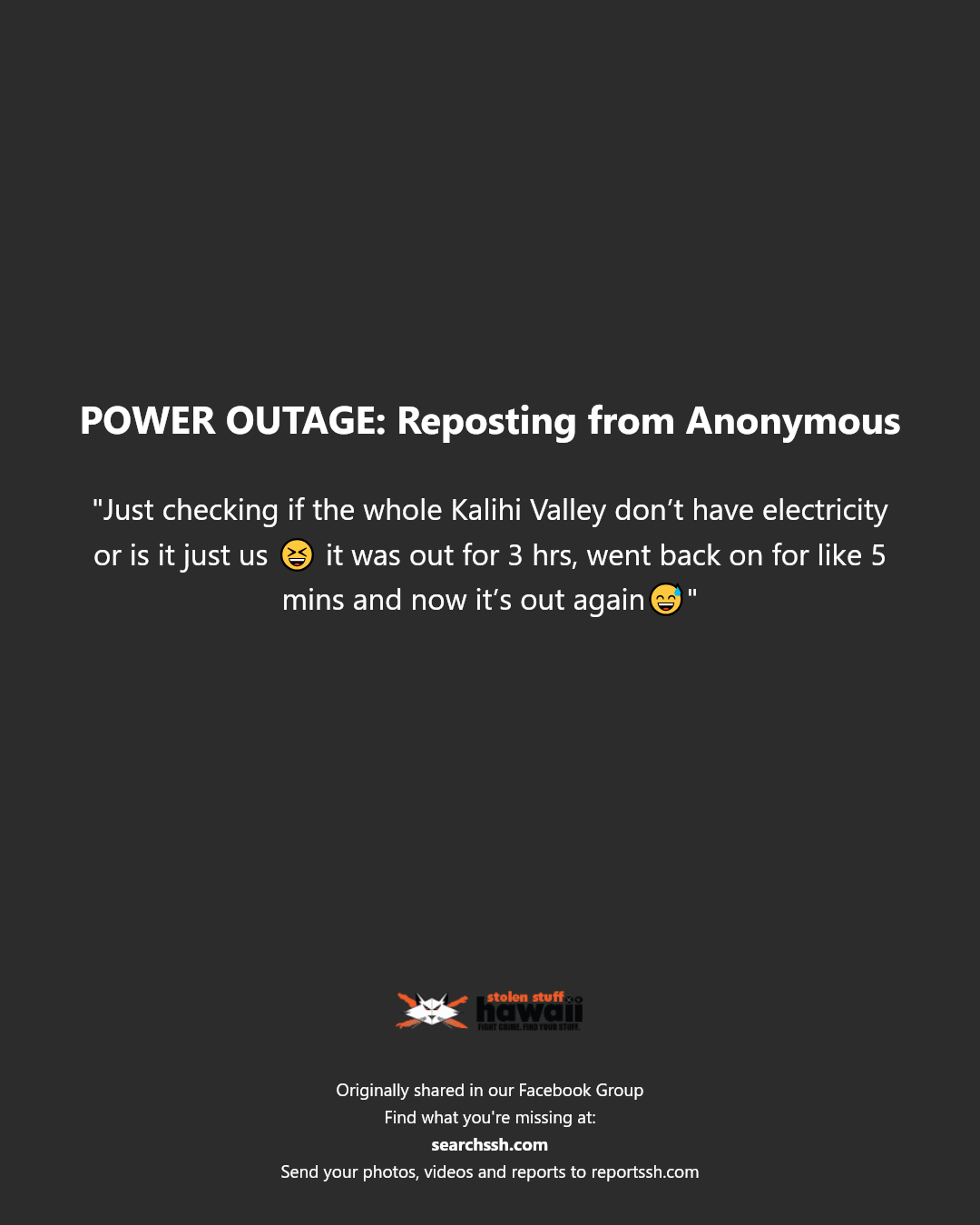 POWER OUTAGE - Unknown | Stolen Stuff Hawaii