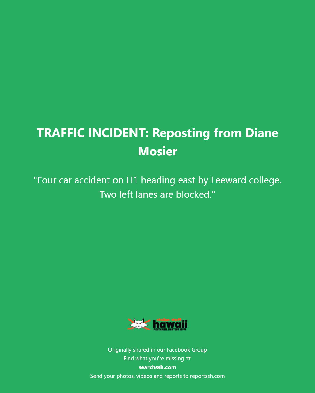 TRAFFIC INCIDENT - Leeward college, Oahu | Stolen Stuff Hawaii