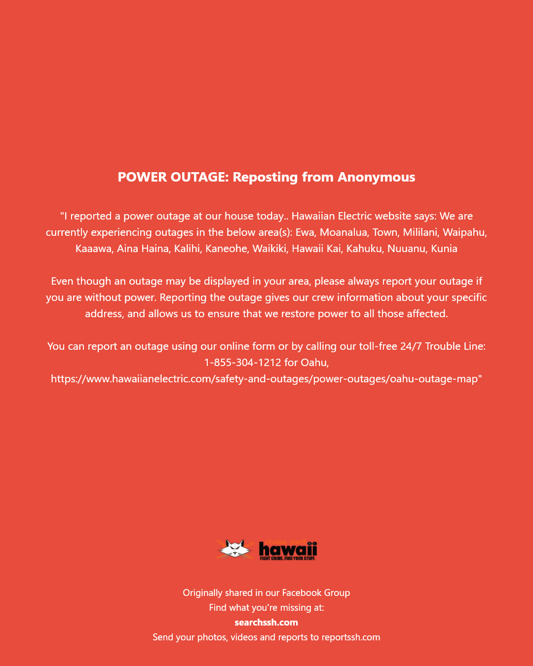 POWER OUTAGE - Ewa, Moanalua, Town, Mililani, Waipahu, Kaaawa, Aina Haina, Kalihi, Kaneohe, Waikiki, Hawaii Kai, Kahuku, Nuuanu, Kunia | Stolen Stuff Hawaii