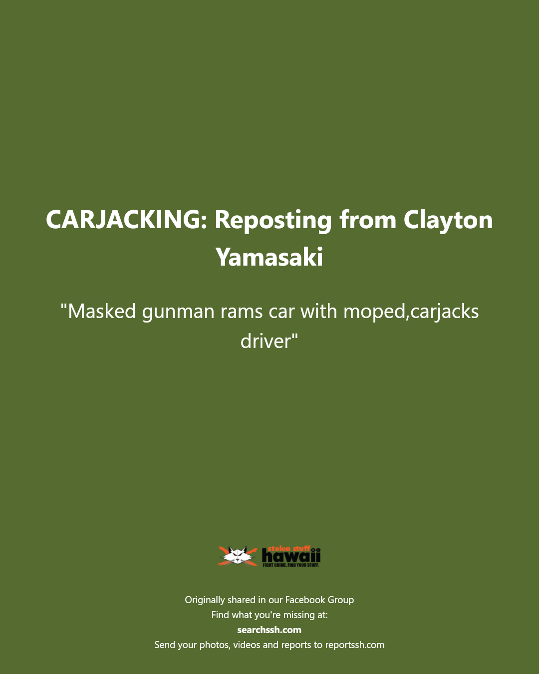 CARJACKING - Unknown | Stolen Stuff Hawaii