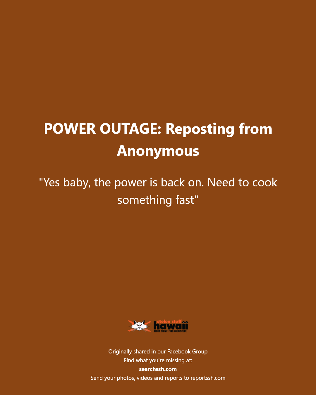 POWER OUTAGE - Unknown | Stolen Stuff Hawaii