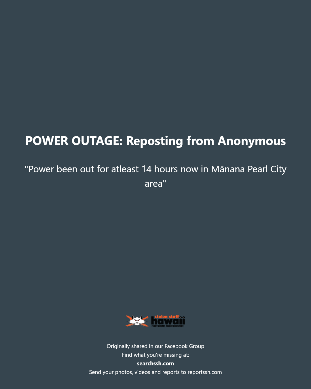POWER OUTAGE - Mānana, Pearl City, Oahu | Stolen Stuff Hawaii