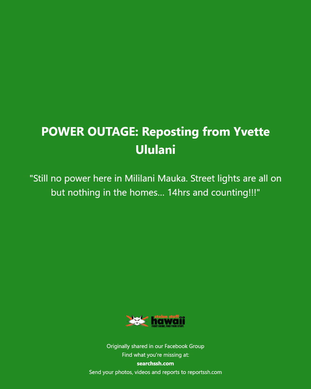 POWER OUTAGE - Mililani Mauka, Oahu | Stolen Stuff Hawaii