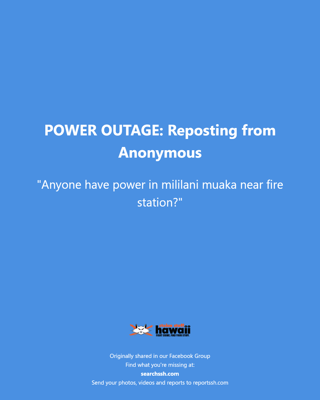 POWER OUTAGE - Mililani Mauka, near fire station | Stolen Stuff Hawaii
