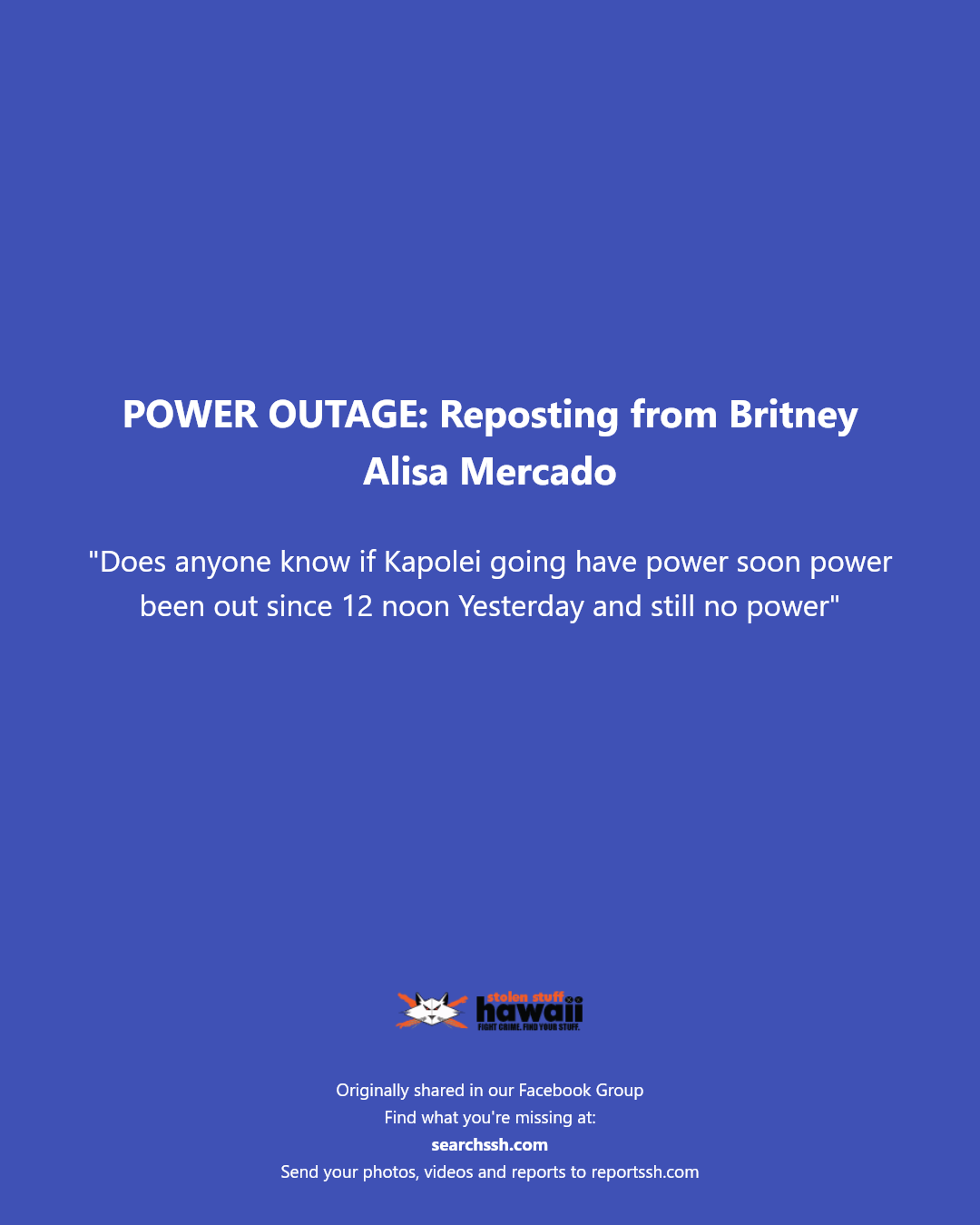 POWER OUTAGE - Kapolei, Oahu | Stolen Stuff Hawaii