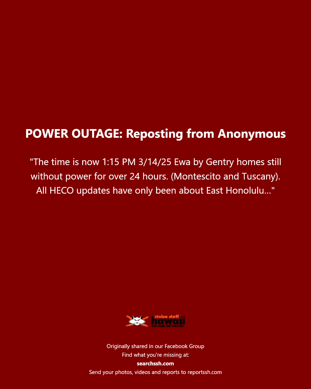 POWER OUTAGE - Ewa by Gentry homes, Montescito and Tuscany | Stolen Stuff Hawaii