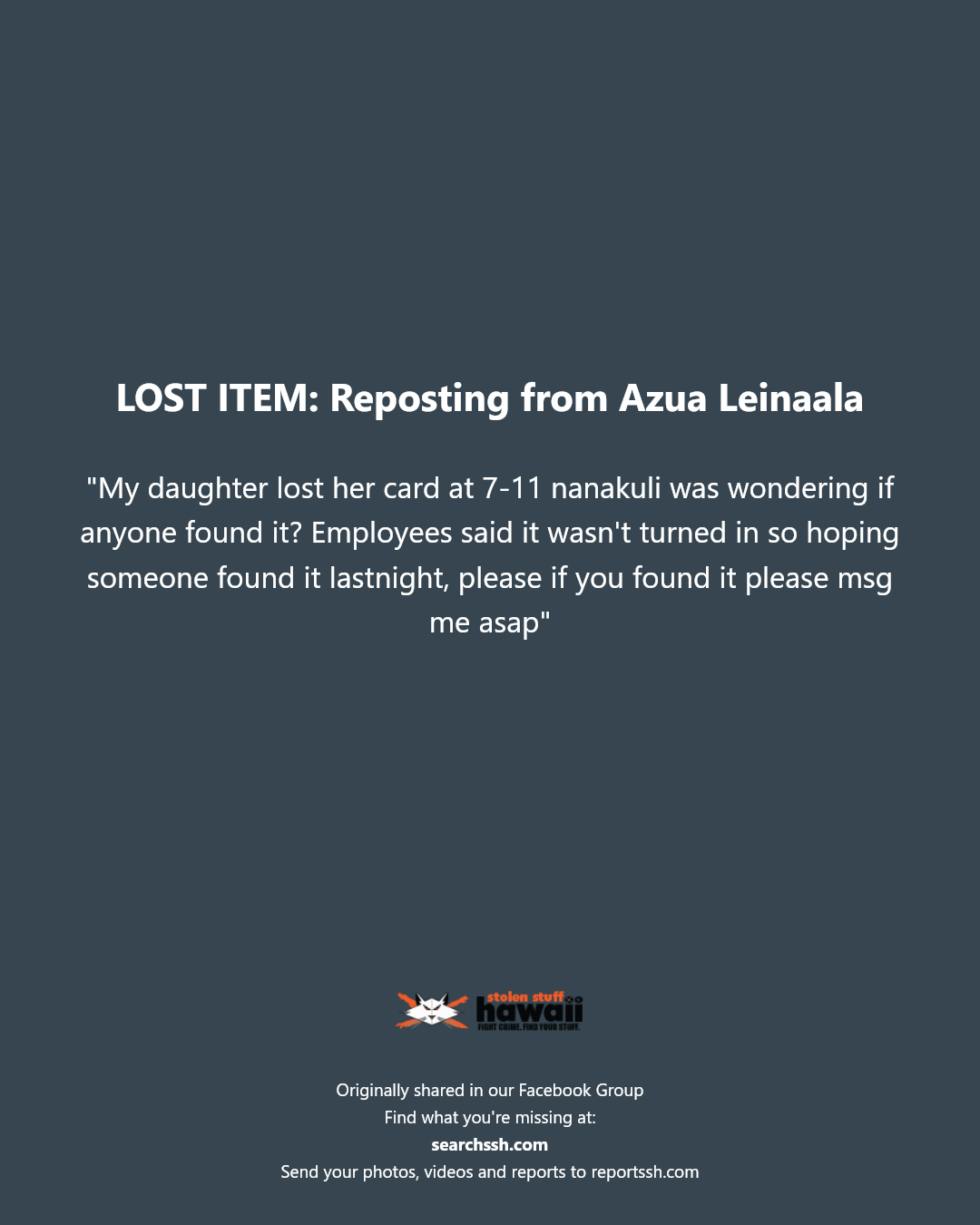 LOST ITEM - 7-11 Nanakuli, Oahu | Stolen Stuff Hawaii