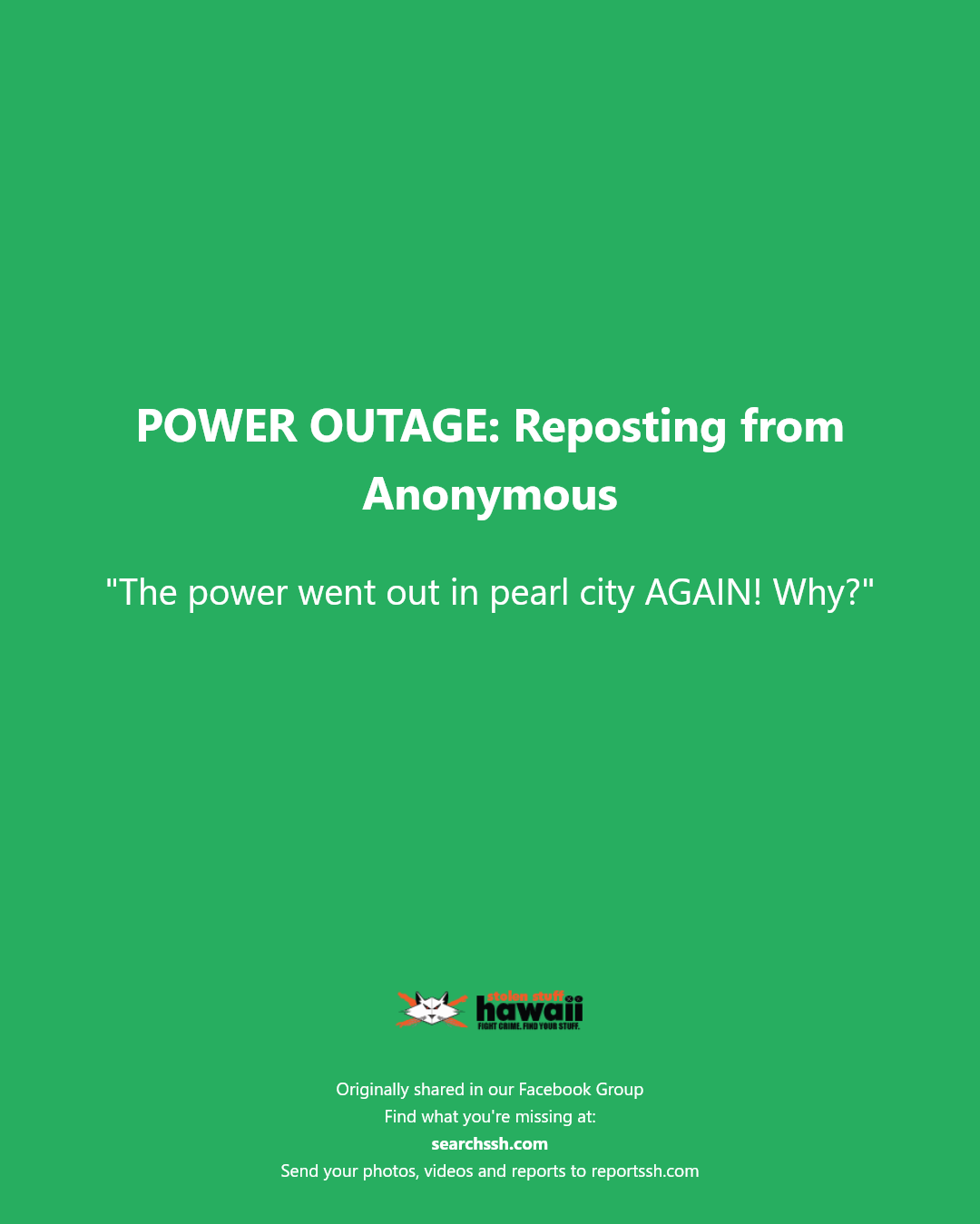 POWER OUTAGE - Pearl City, Oahu | Stolen Stuff Hawaii