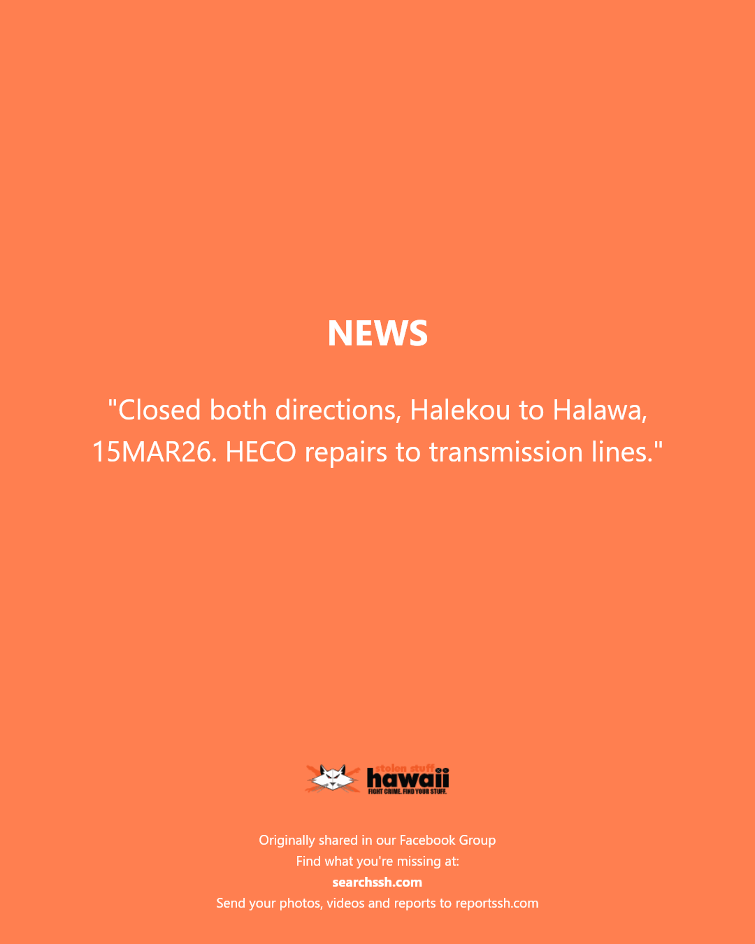 NEWS - Halekou to Halawa, H-3 Freeway | Stolen Stuff Hawaii