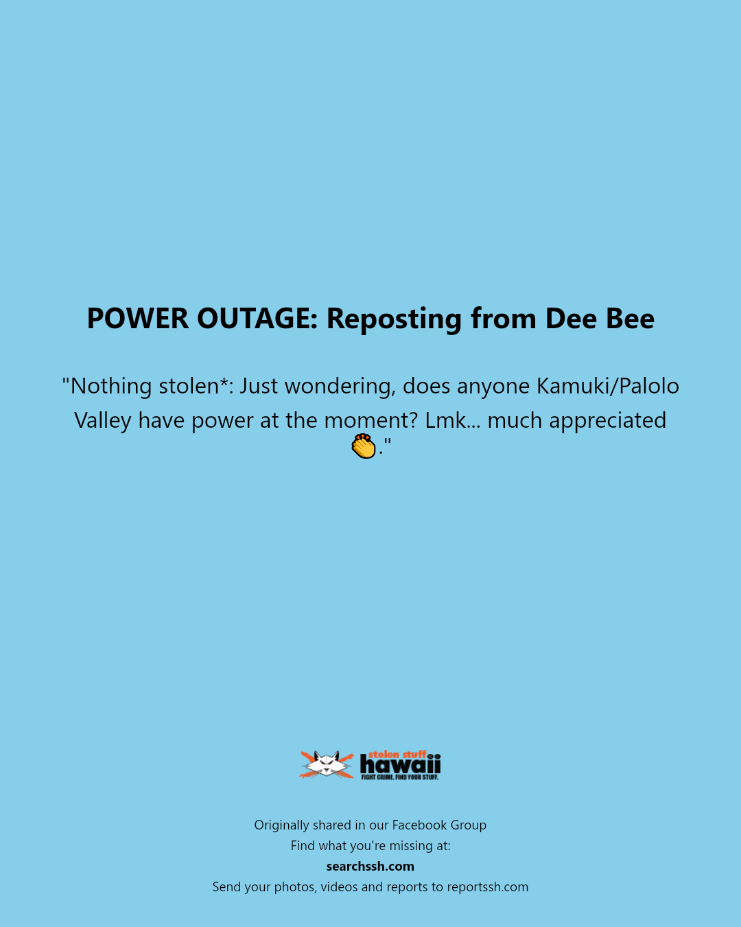POWER OUTAGE - Unknown | Stolen Stuff Hawaii
