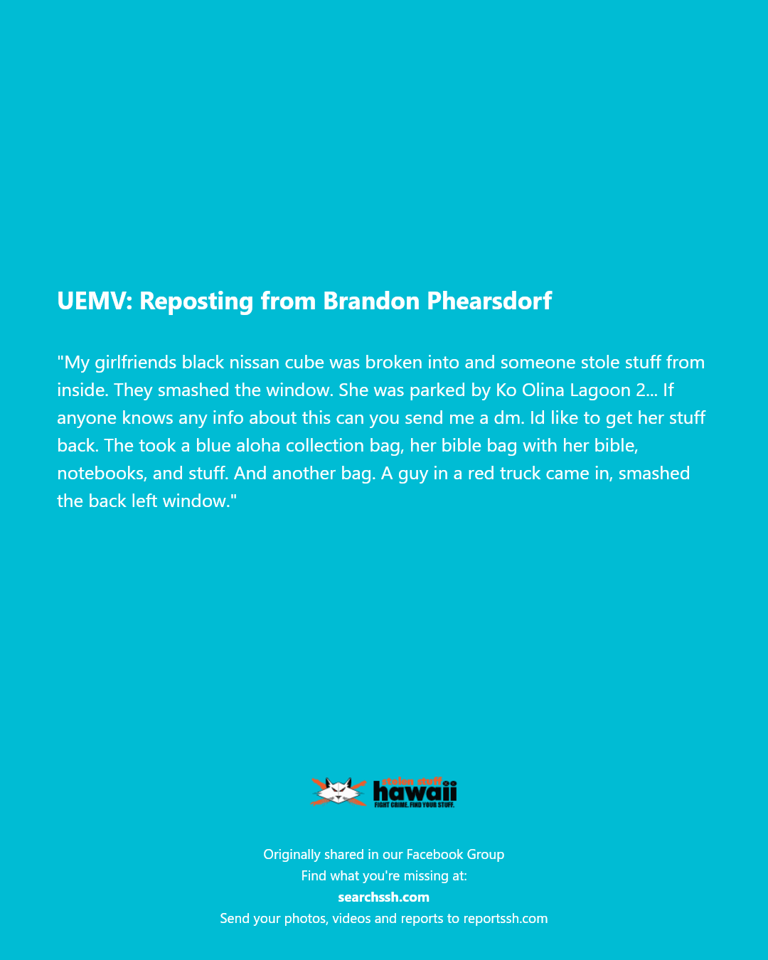 UEMV - Ko Olina Lagoon 2, Kapolei, Oahu | Stolen Stuff Hawaii