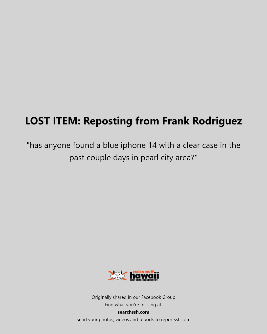 LOST ITEM - Pearl City area, Oahu | Stolen Stuff Hawaii