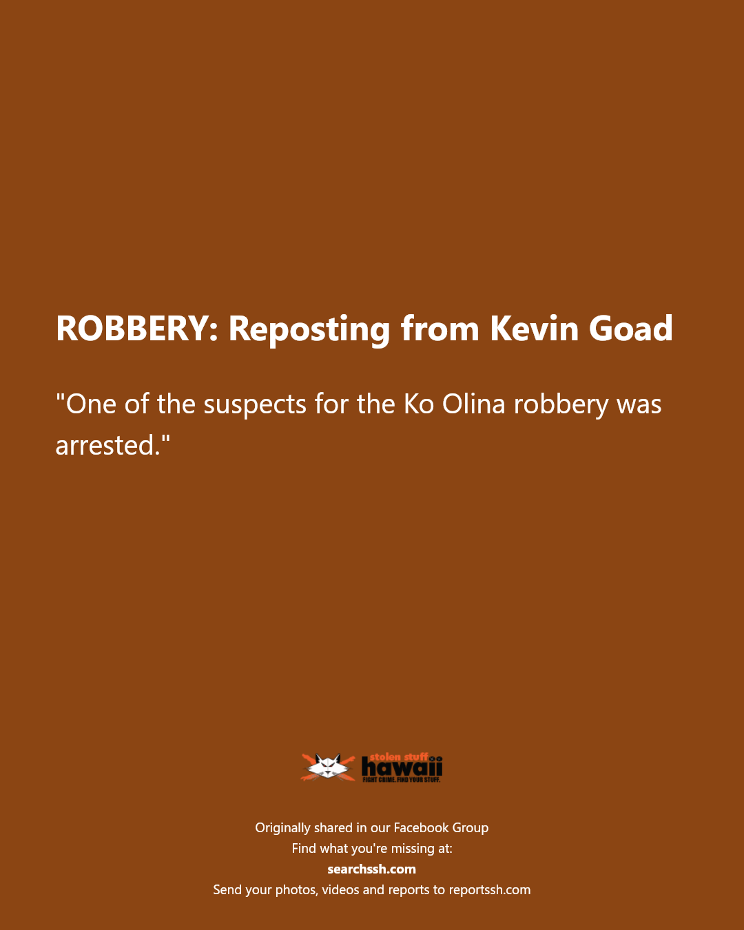 ROBBERY - Ko Olina | Stolen Stuff Hawaii