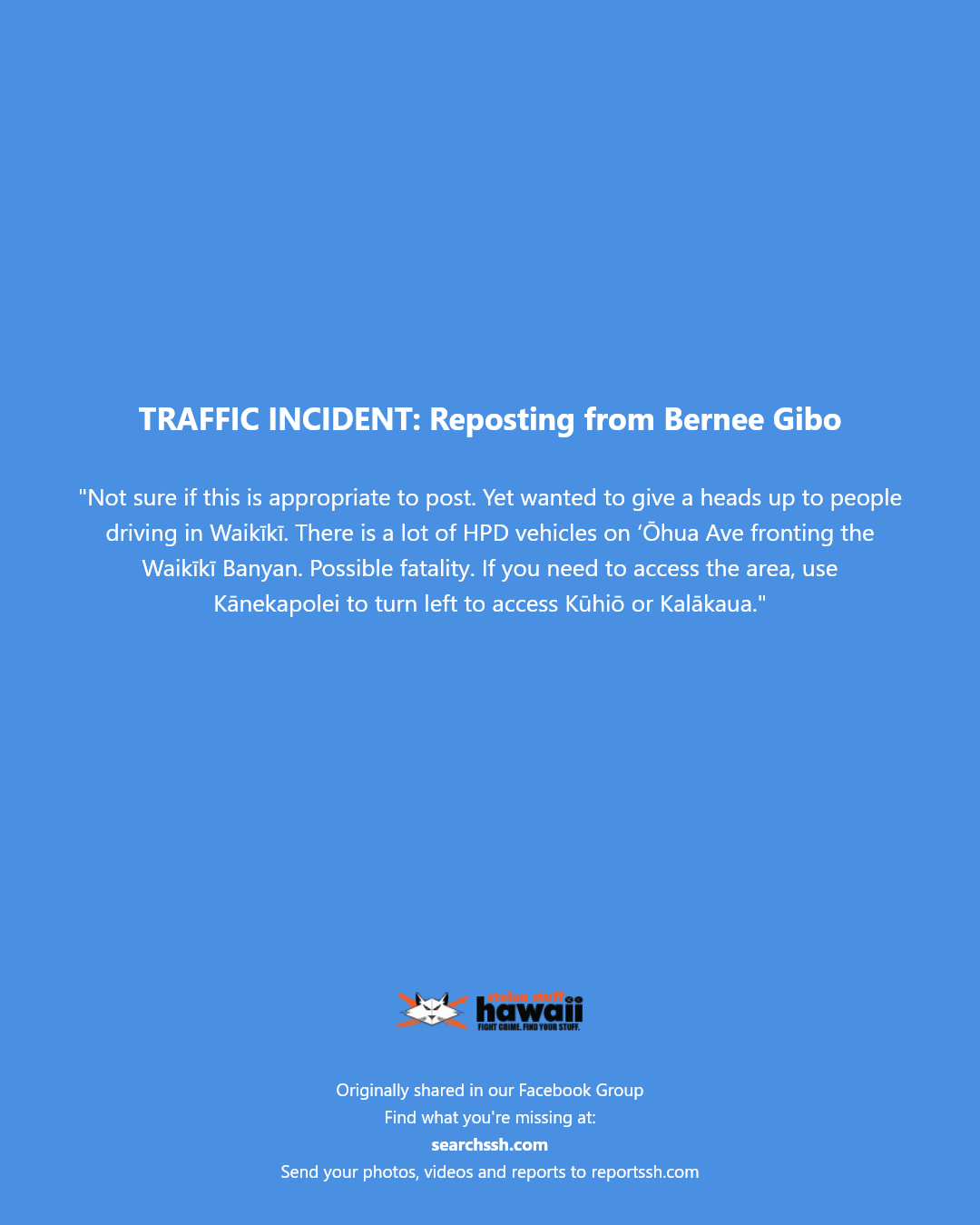 TRAFFIC INCIDENT - 'Ōhua Ave fronting the Waikīkī Banyan, Waikīkī, Oahu | Stolen Stuff Hawaii